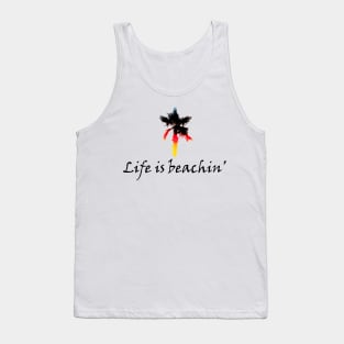 LIFE IS BEACHIN' WITH PALM Tank Top